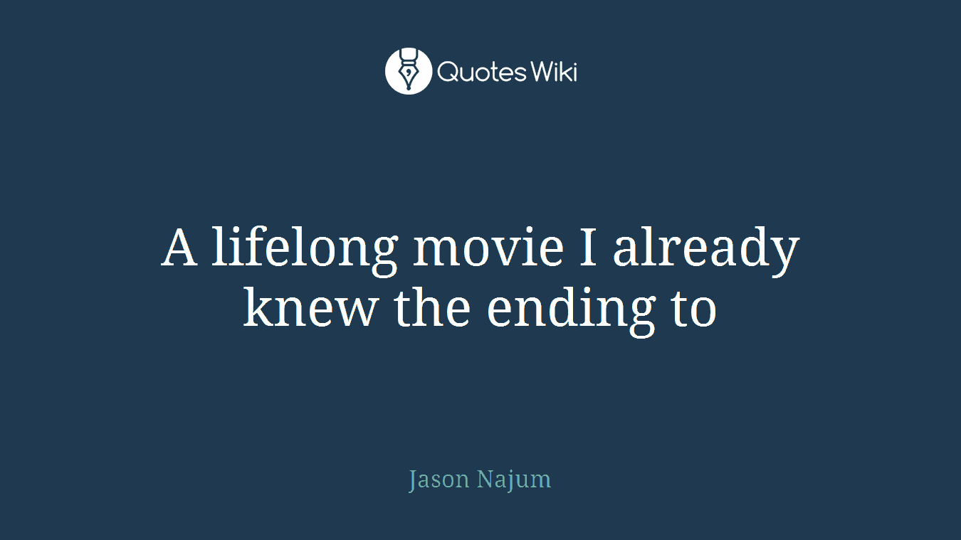 A lifelong movie I already knew the ending to