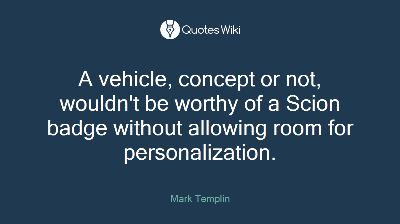 A vehicle, concept or not, wouldn't be worthy of a Scion badge without allowing room for personalization.