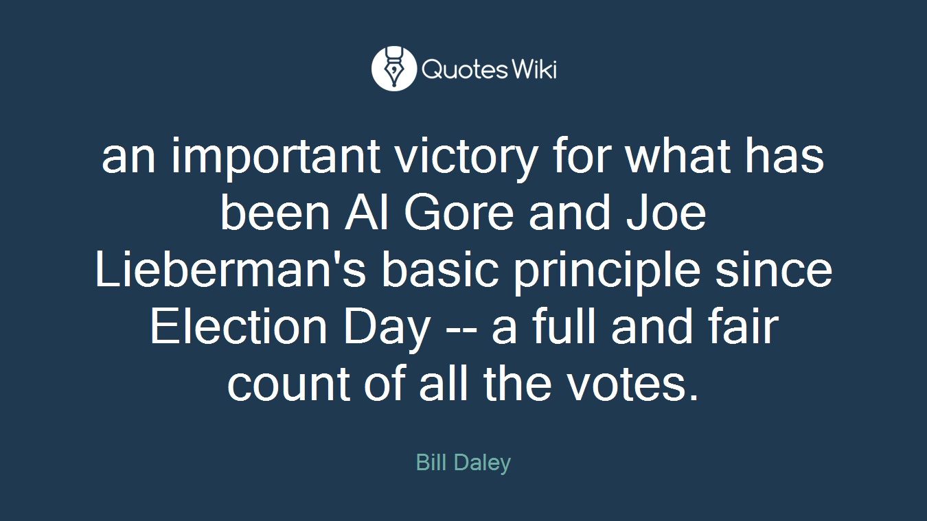 an important victory for what has been Al Gore and Joe Lieberman's basic principle since Election Day -- a full and fair count of all the votes.
