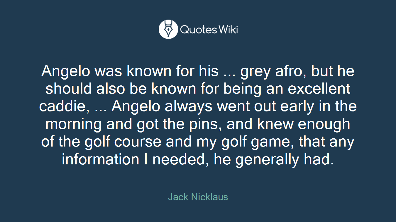 Angelo was known for his ... grey afro, but he ...