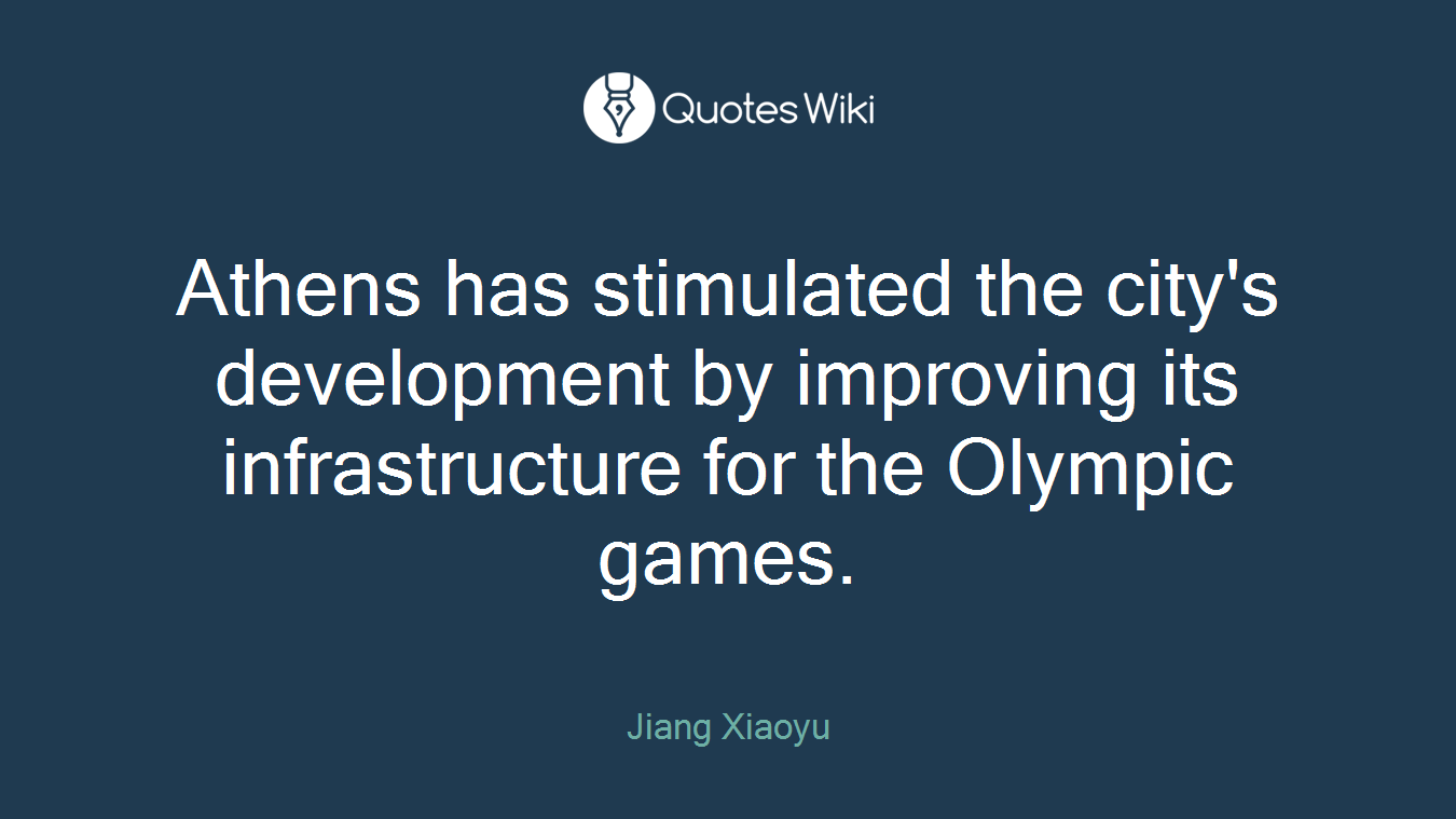 Athens has stimulated the city's development by improving its infrastructure for the Olympic games.