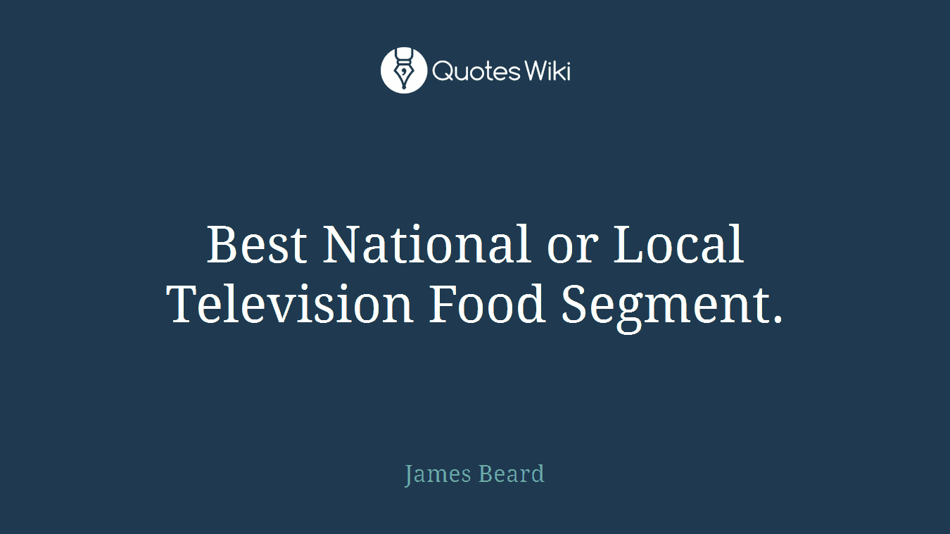 Best National or Local Television Food Segment.