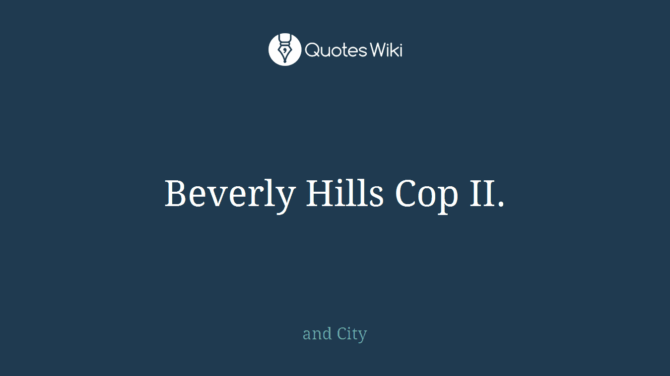 Beverly Hills Cop II.