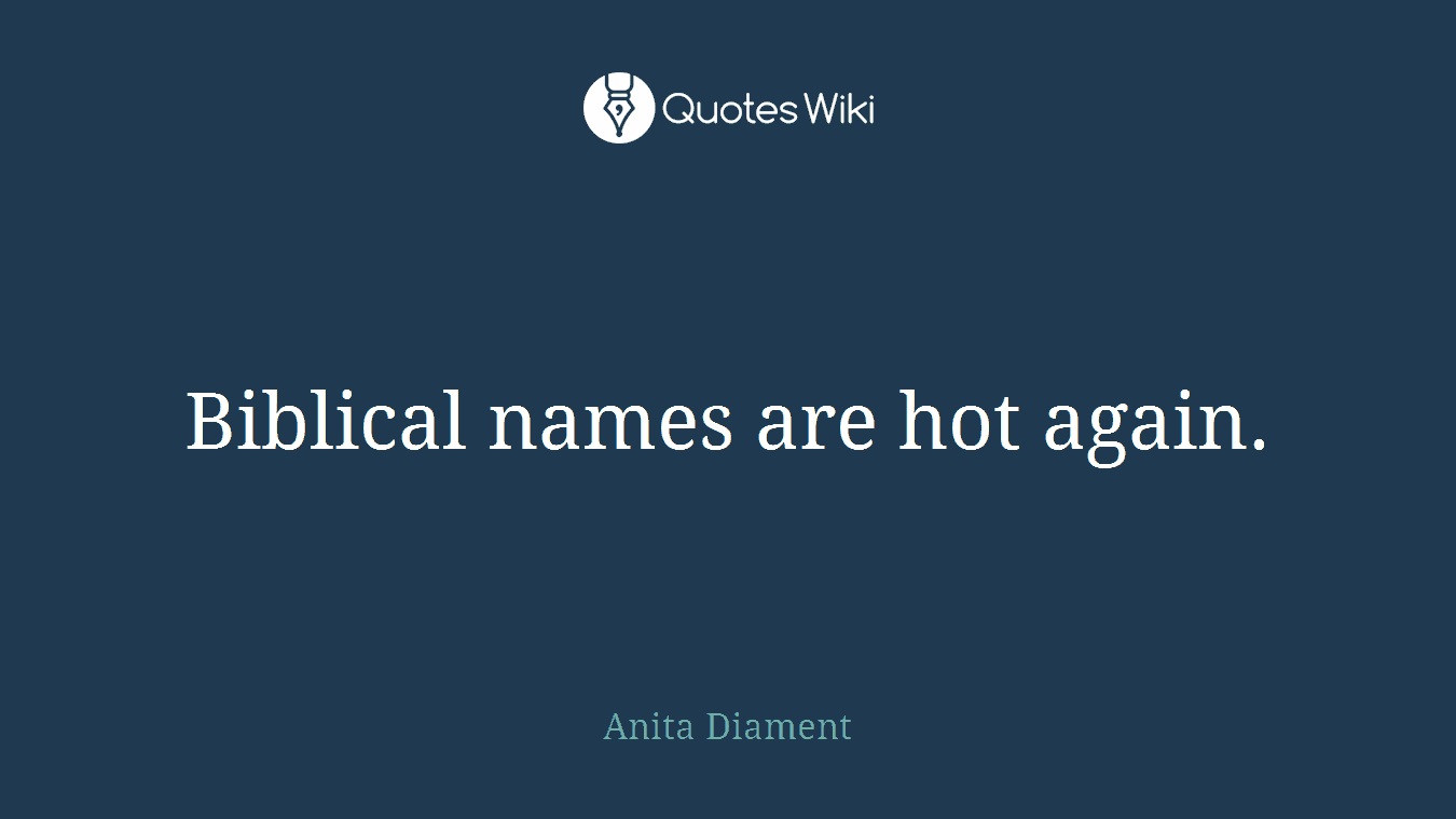 Biblical names are hot again.