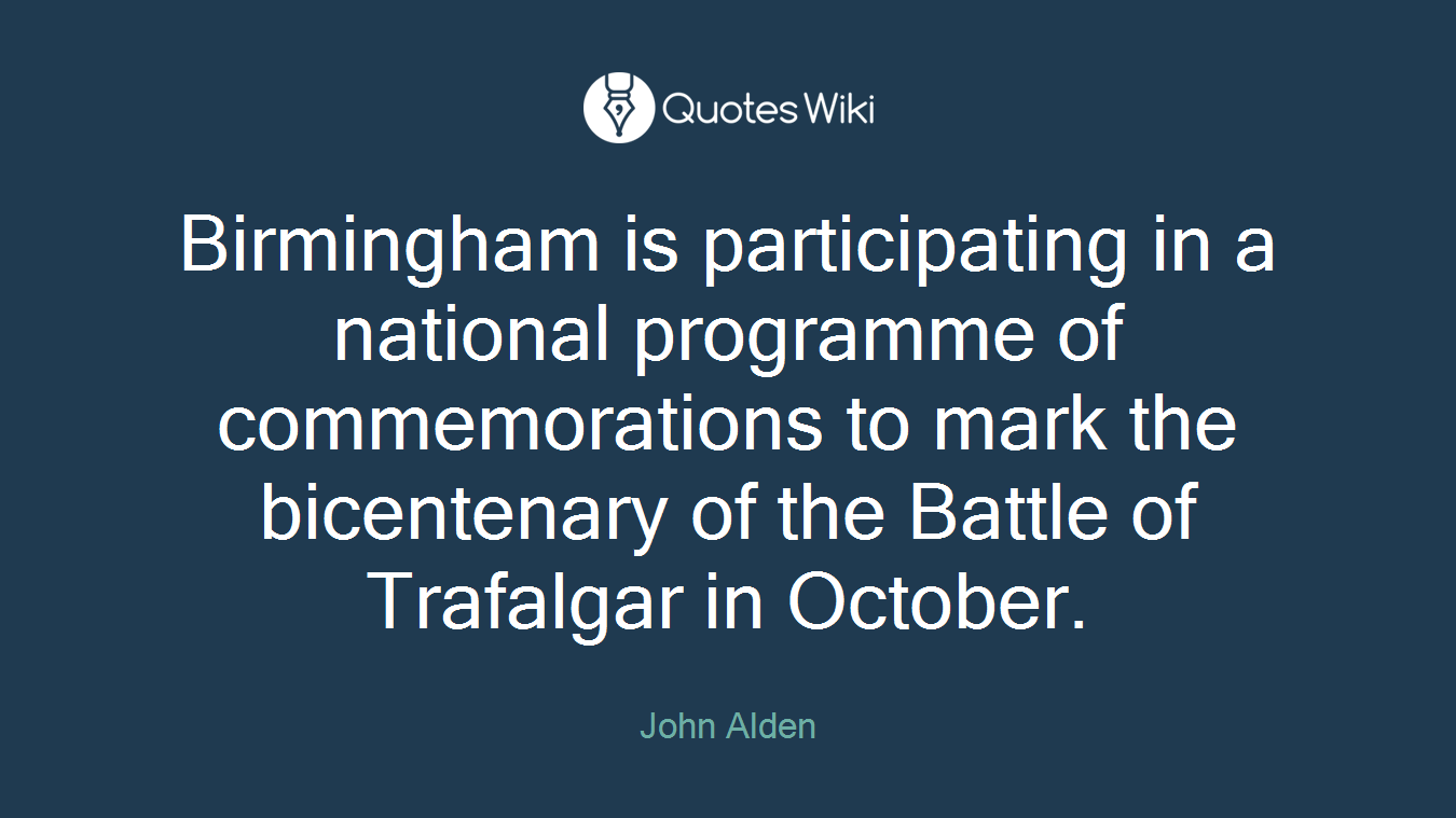 Birmingham is participating in a national programme of commemorations to mark the bicentenary of the Battle of Trafalgar in October.