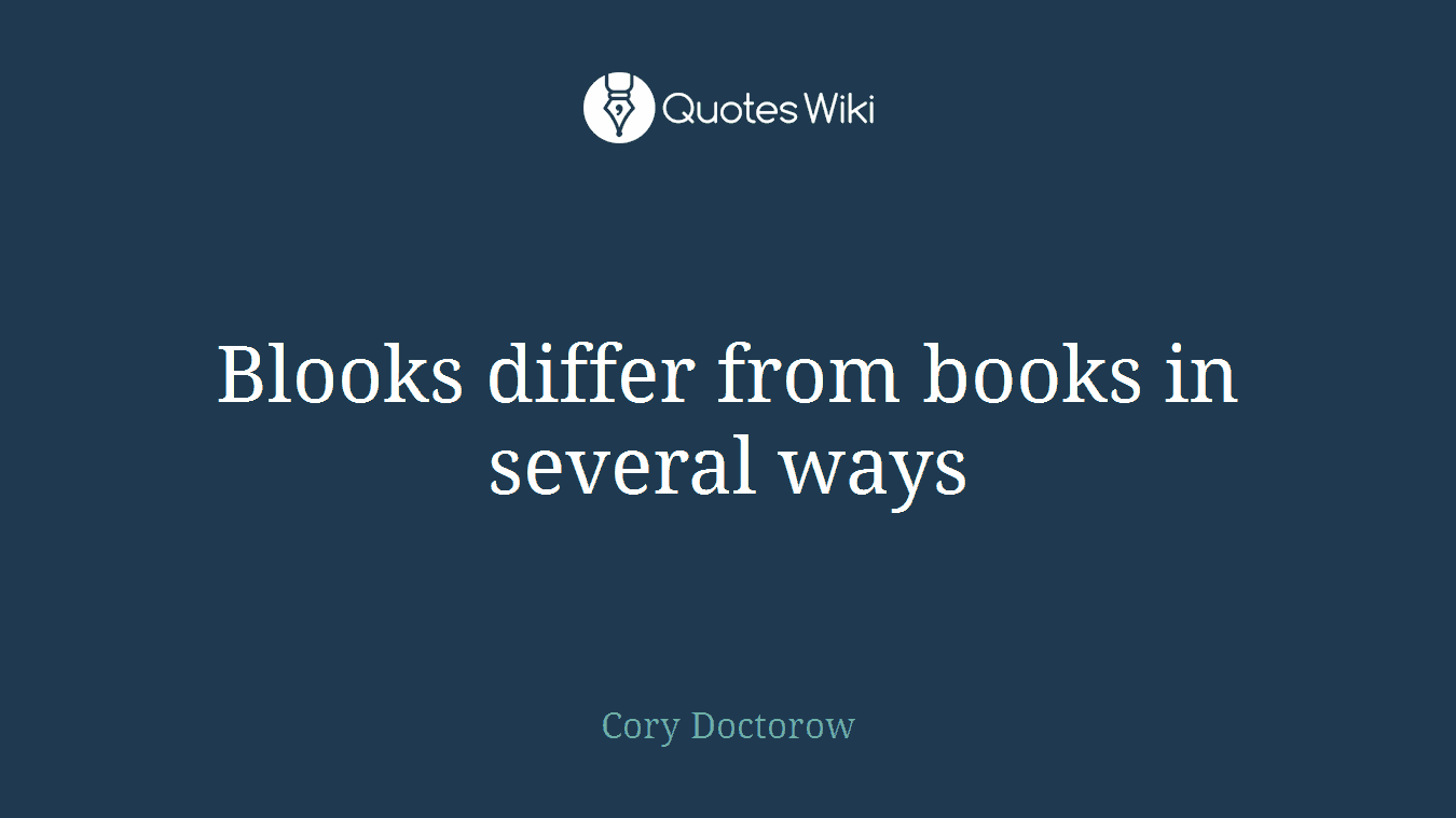 Blooks differ from books in several ways