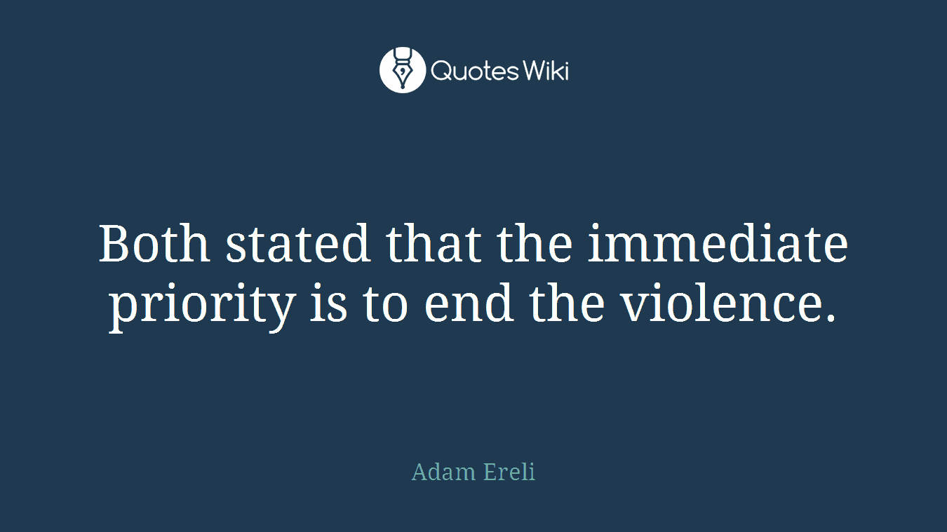 Both stated that the immediate priority is to end the violence.