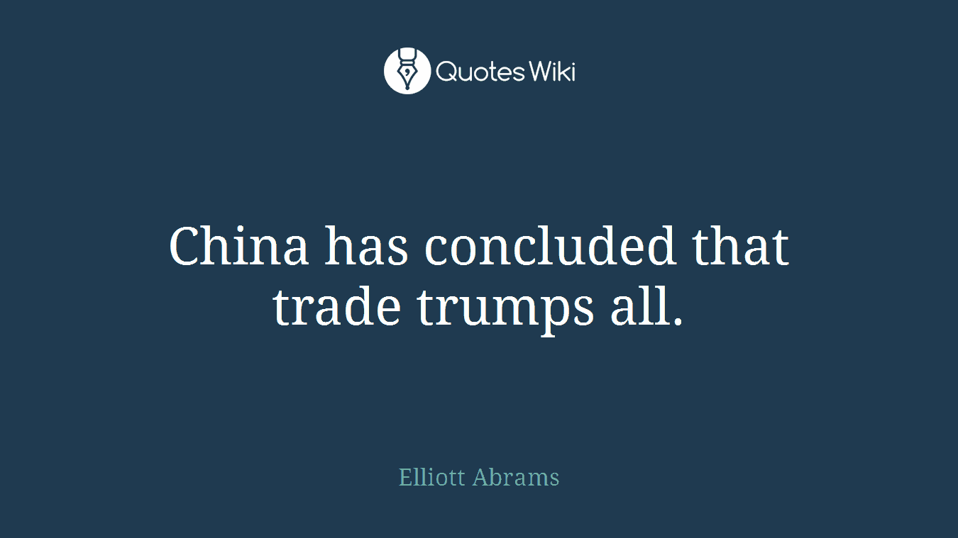 China has concluded that trade trumps all.