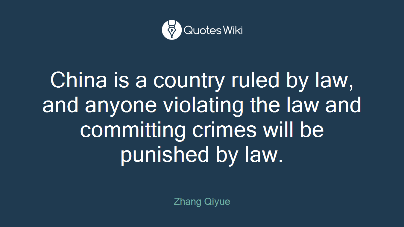 China is a country ruled by law, and anyone violating the law and committing crimes will be punished by law.
