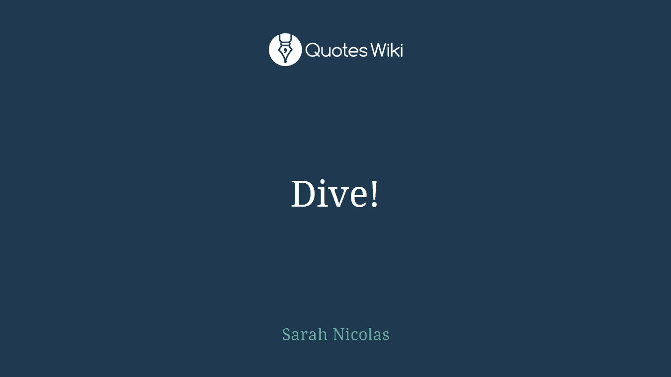 Dive!