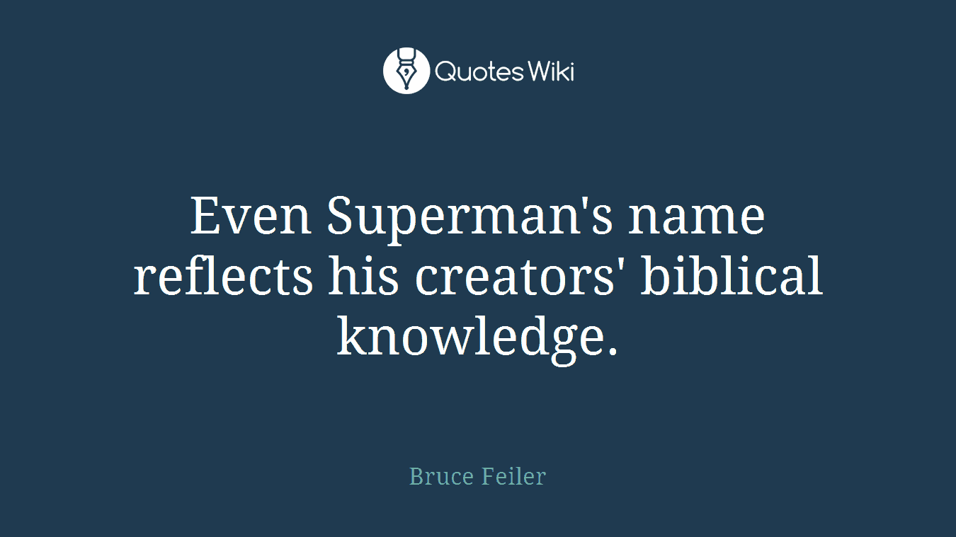 Even Superman's name reflects his creators' biblical knowledge.