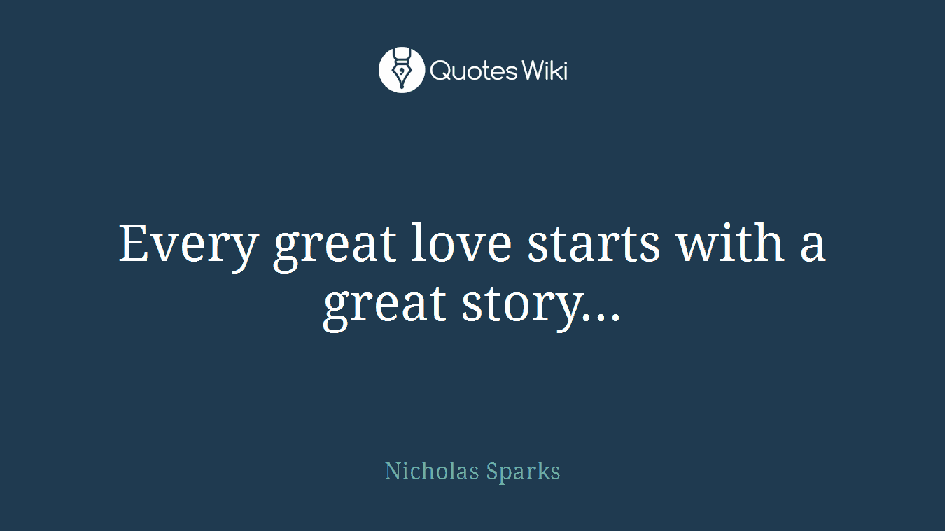 Every great love starts with a great story...