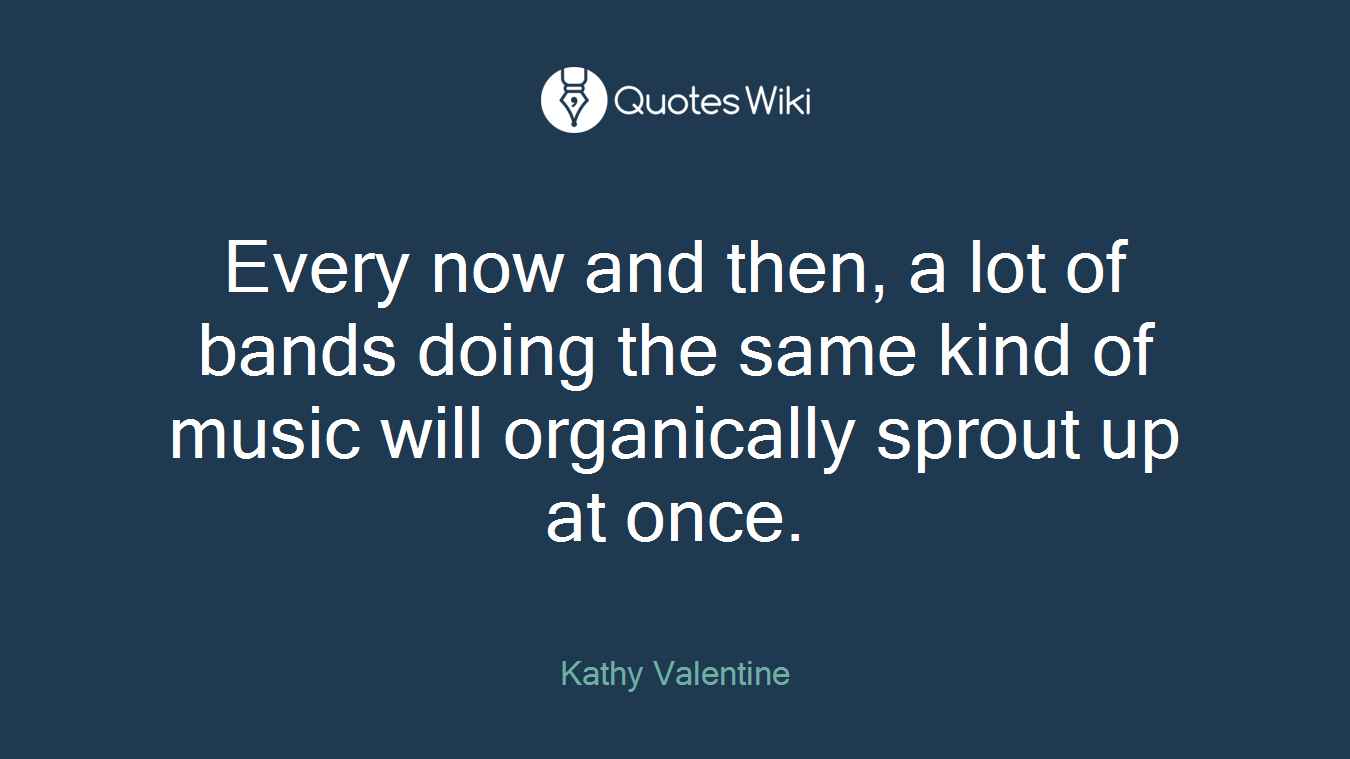 Every now and then, a lot of bands doing the same kind of music will organically sprout up at once.