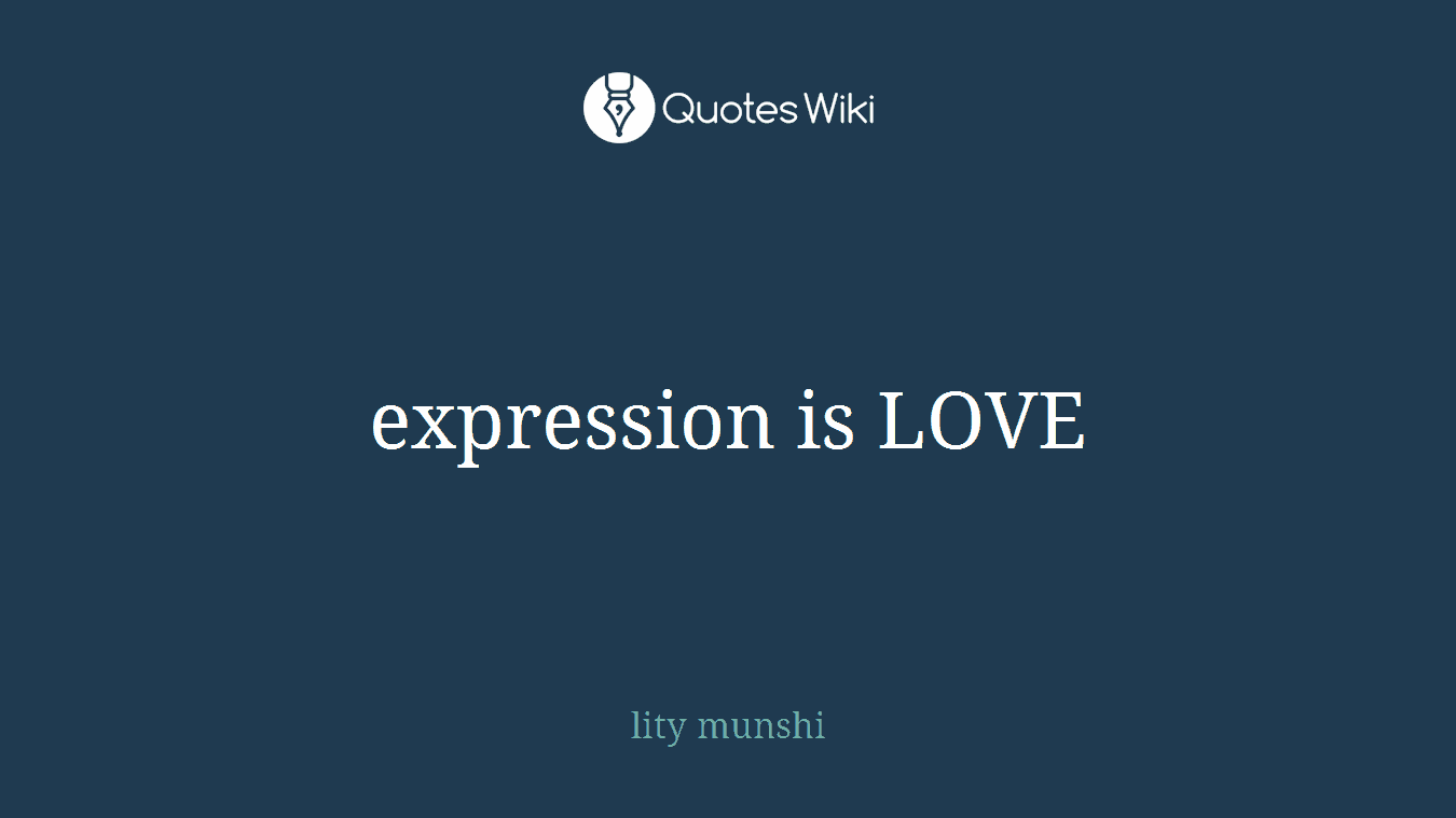 expression is LOVE