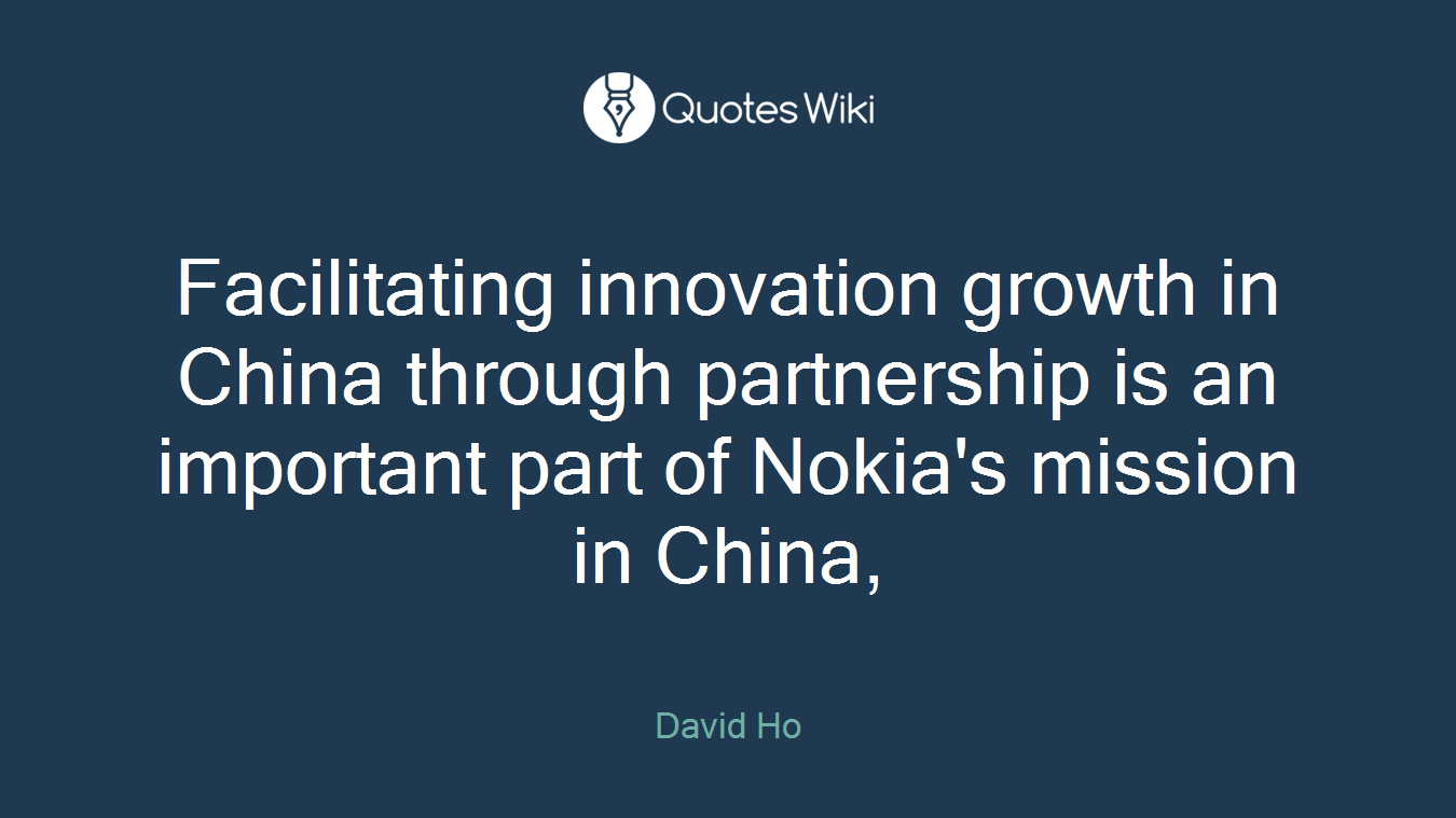 Facilitating innovation growth in China through partnership is an important part of Nokia's mission in China,
