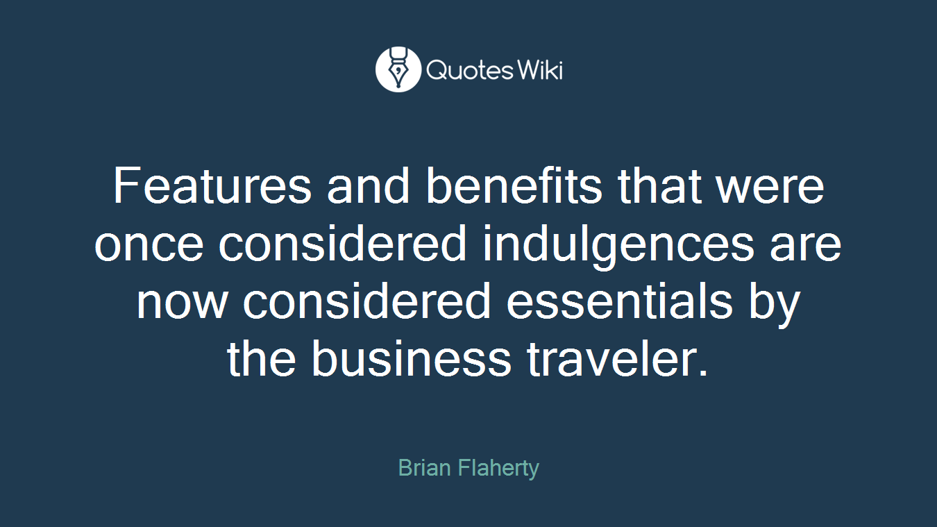 Features and benefits that were once considered indulgences are now considered essentials by the business traveler.