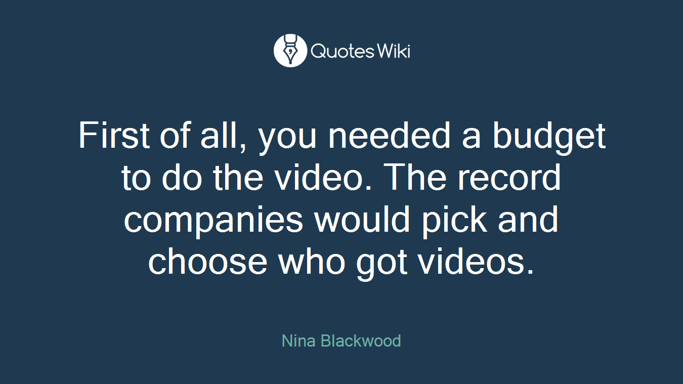 First of all, you needed a budget to do the video. The record companies would pick and choose who got videos.