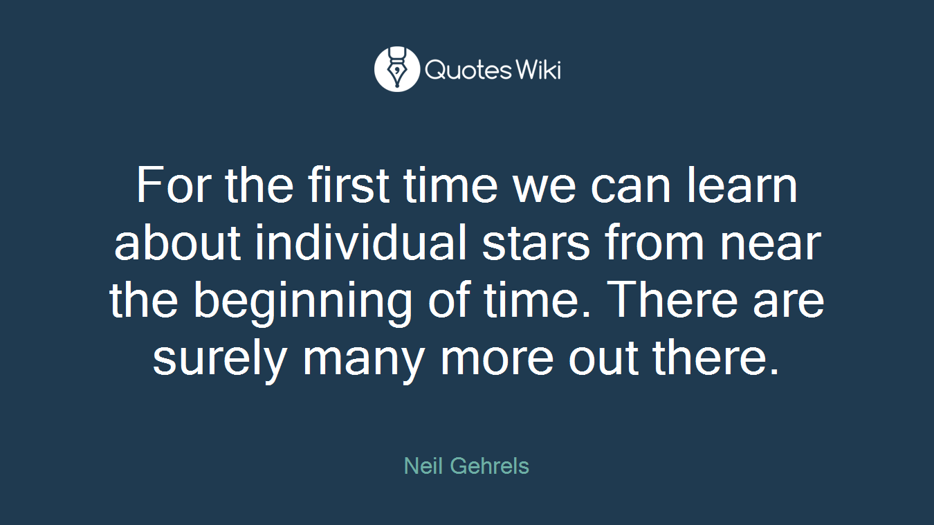 For the first time we can learn about individual stars from near the beginning of time. There are surely many more out there.