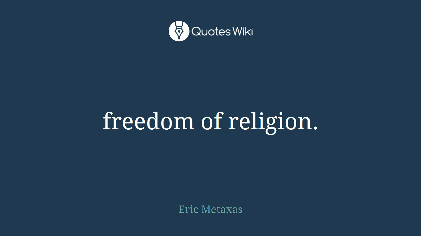 freedom of religion.
