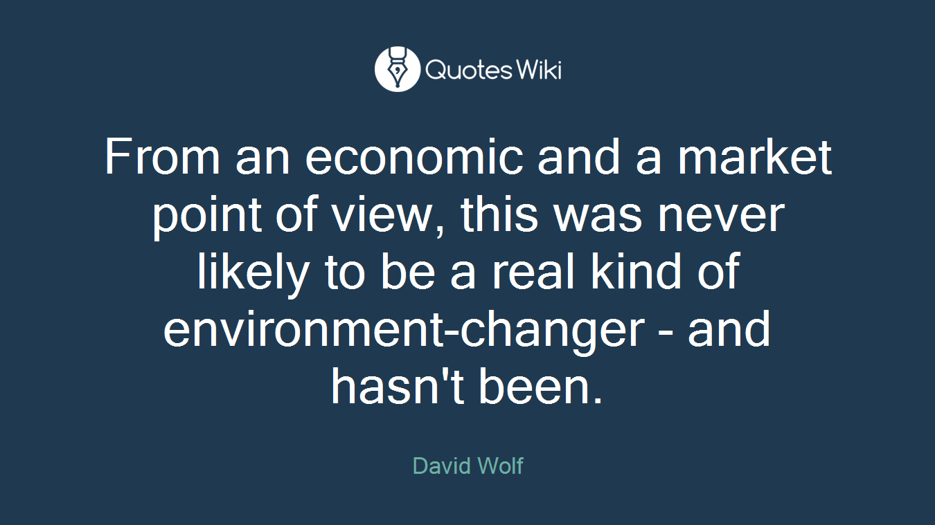 From an economic and a market point of view, this was never likely to be a real kind of environment-changer - and hasn't been.