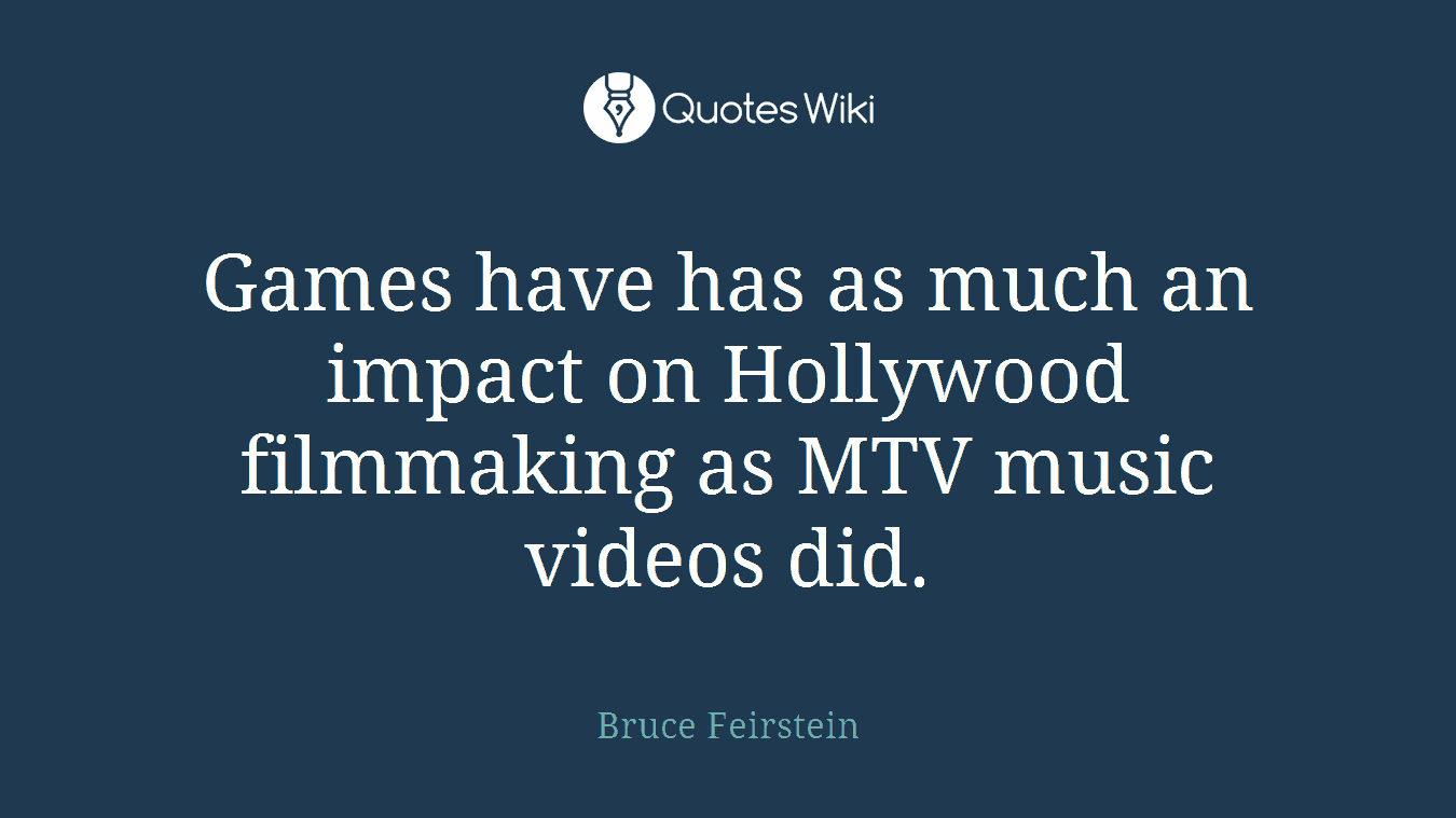 Games have has as much an impact on Hollywood filmmaking as MTV music videos did.
