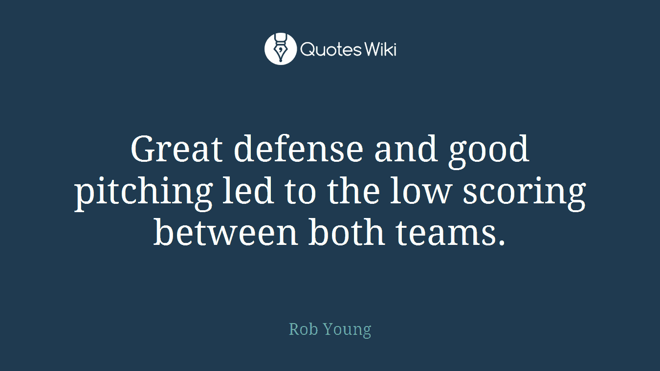 Great defense and good pitching led to the low scoring between both teams.