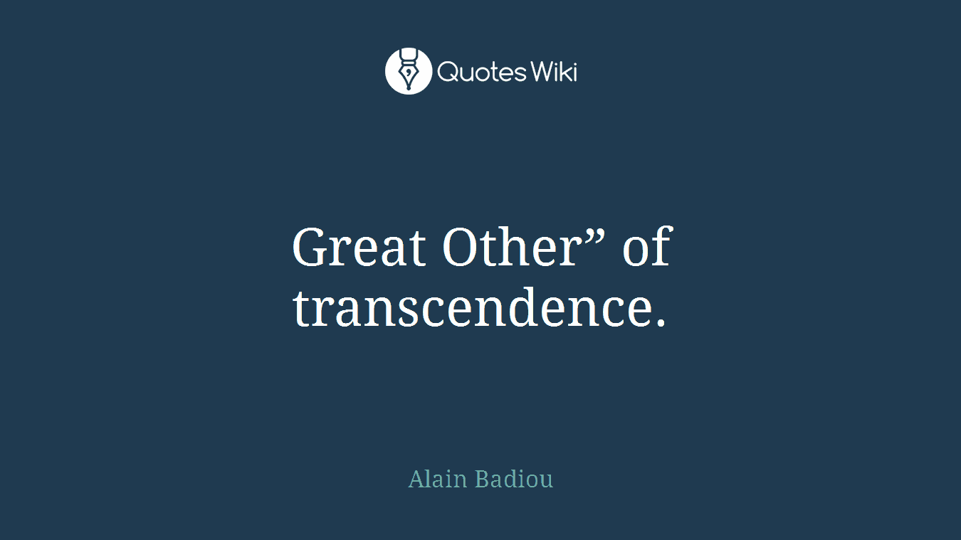Great Other” of transcendence.