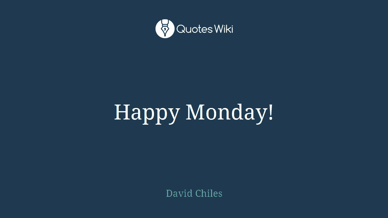 Happy Monday!