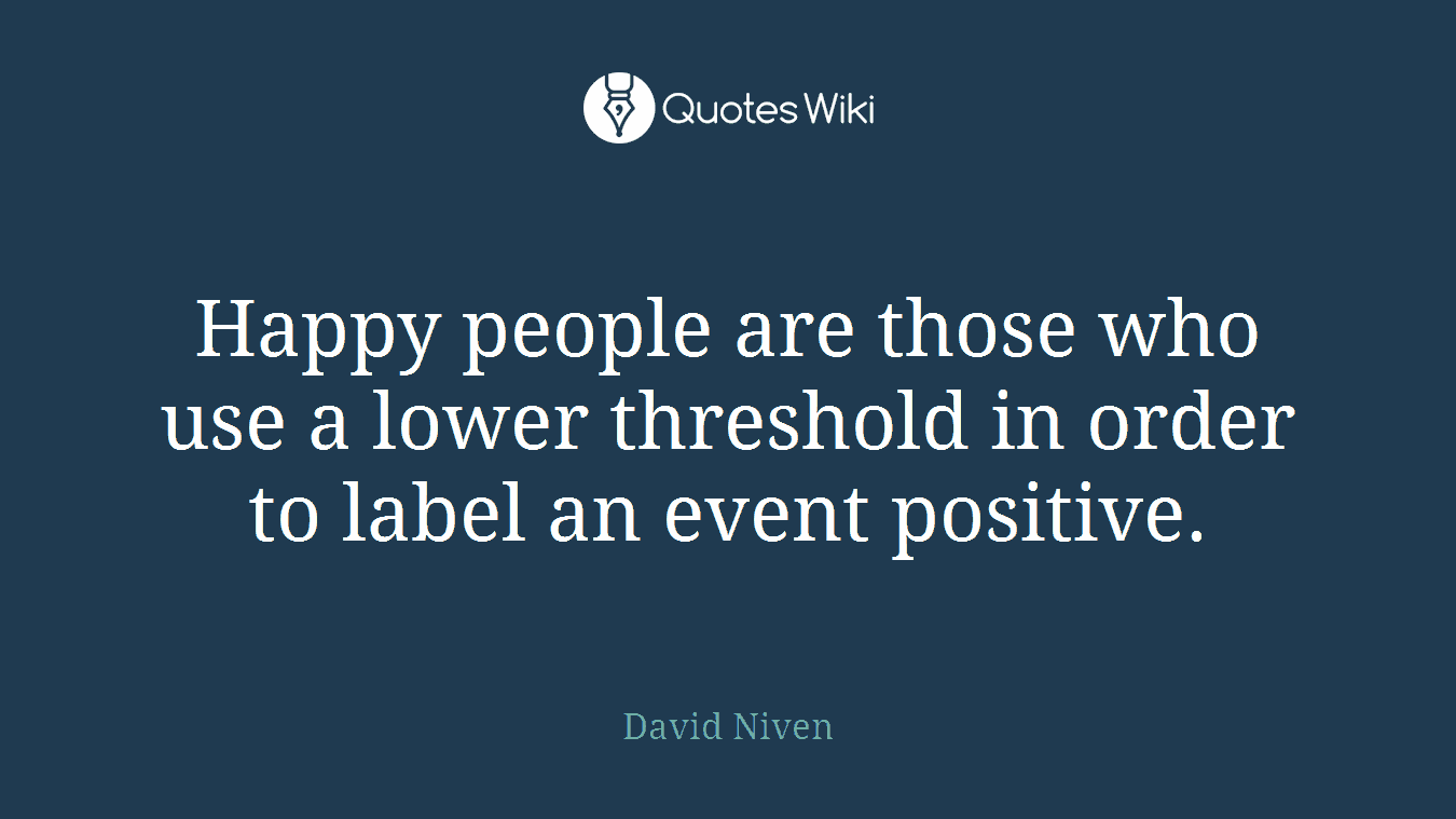 Happy people are those who use a lower threshold in order to label an event positive.
