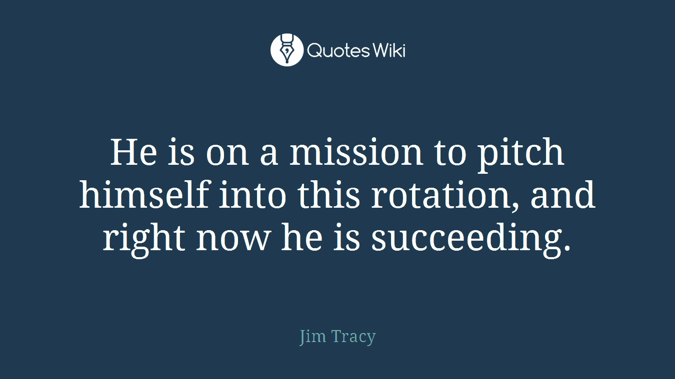 He is on a mission to pitch himself into this rotation, and right now he is succeeding.