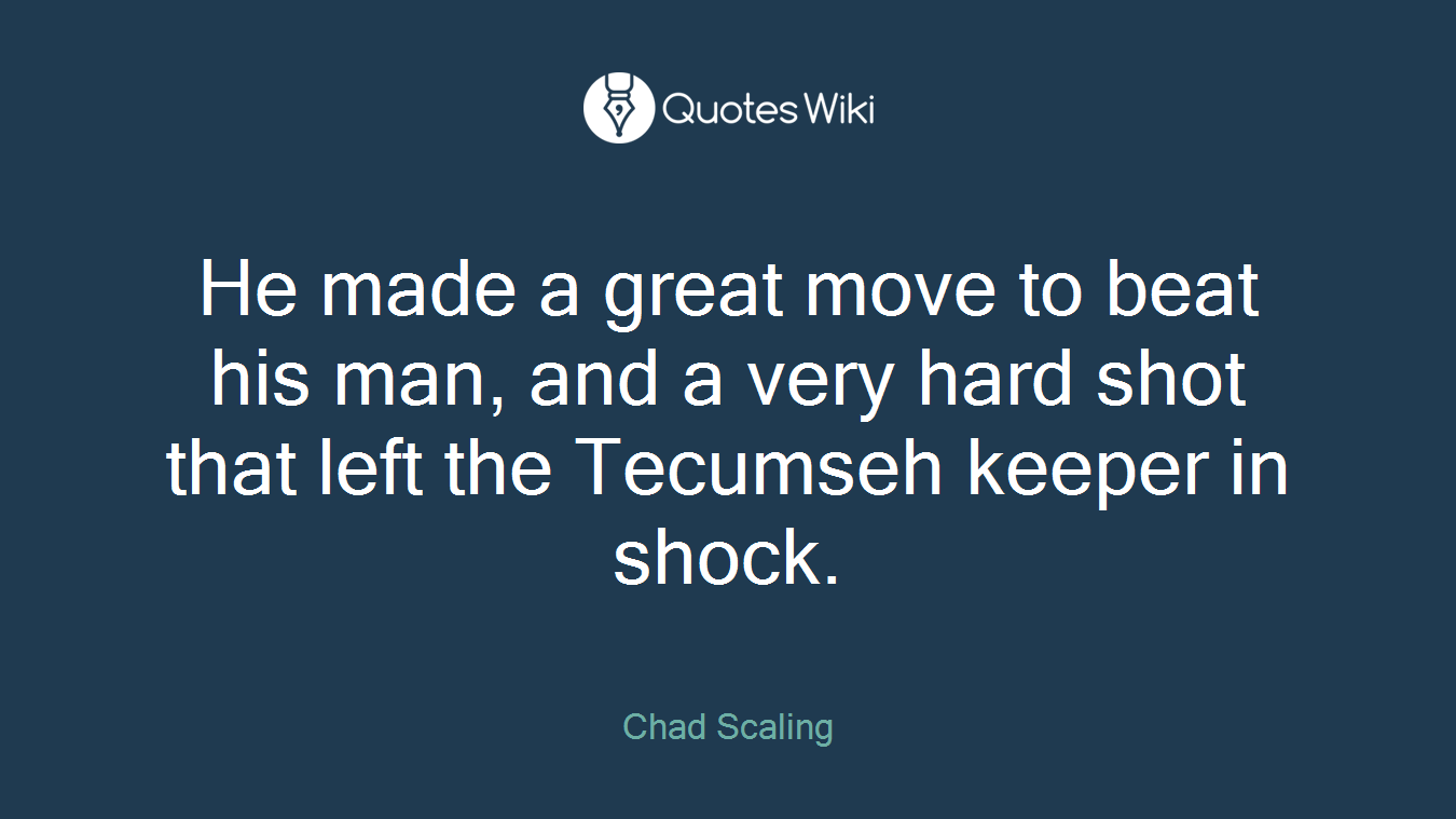He made a great move to beat his man, and a very hard shot that left the Tecumseh keeper in shock.