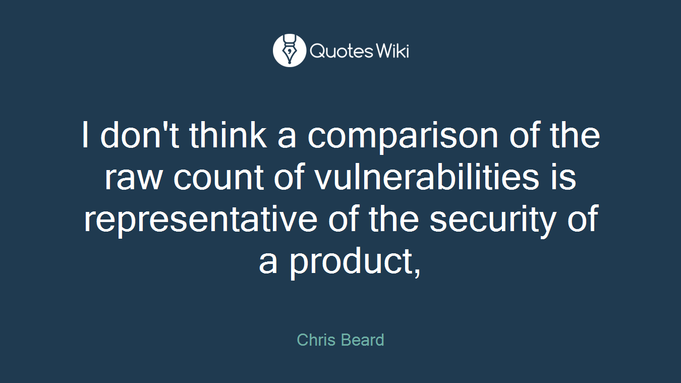 I don't think a comparison of the raw count of vulnerabilities is representative of the security of a product,