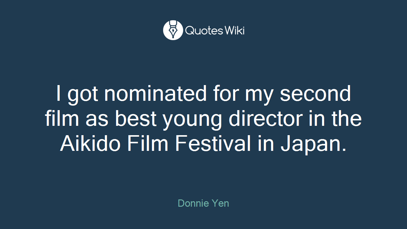 I got nominated for my second film as best young director in the Aikido Film Festival in Japan.