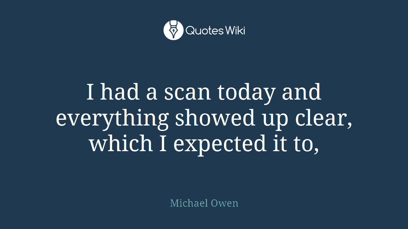 I had a scan today and everything showed up clear, which I expected it to,