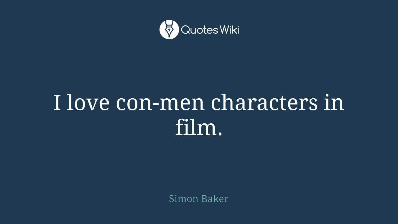 I love con-men characters in film.