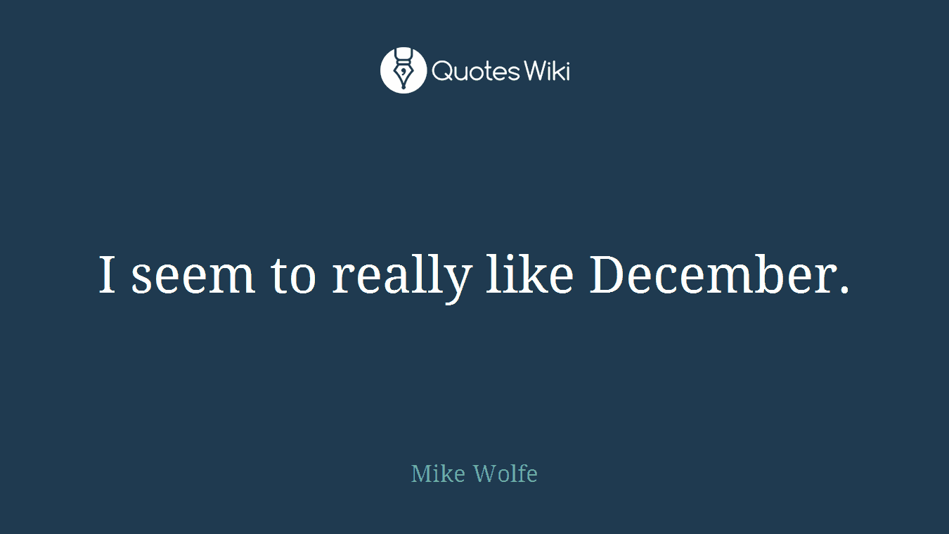 I seem to really like December.