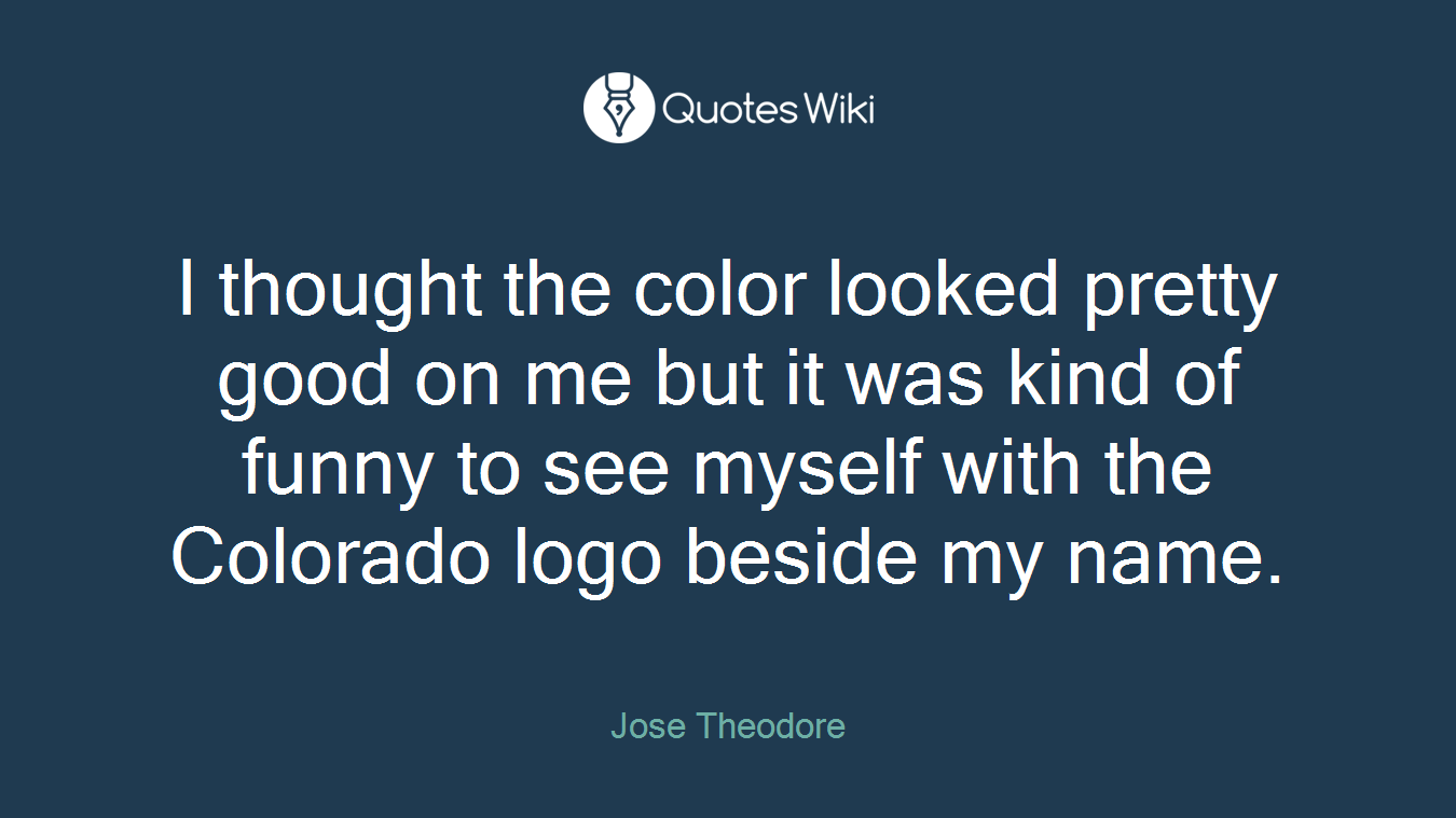 I thought the color looked pretty good on me but it was kind of funny to see myself with the Colorado logo beside my name.