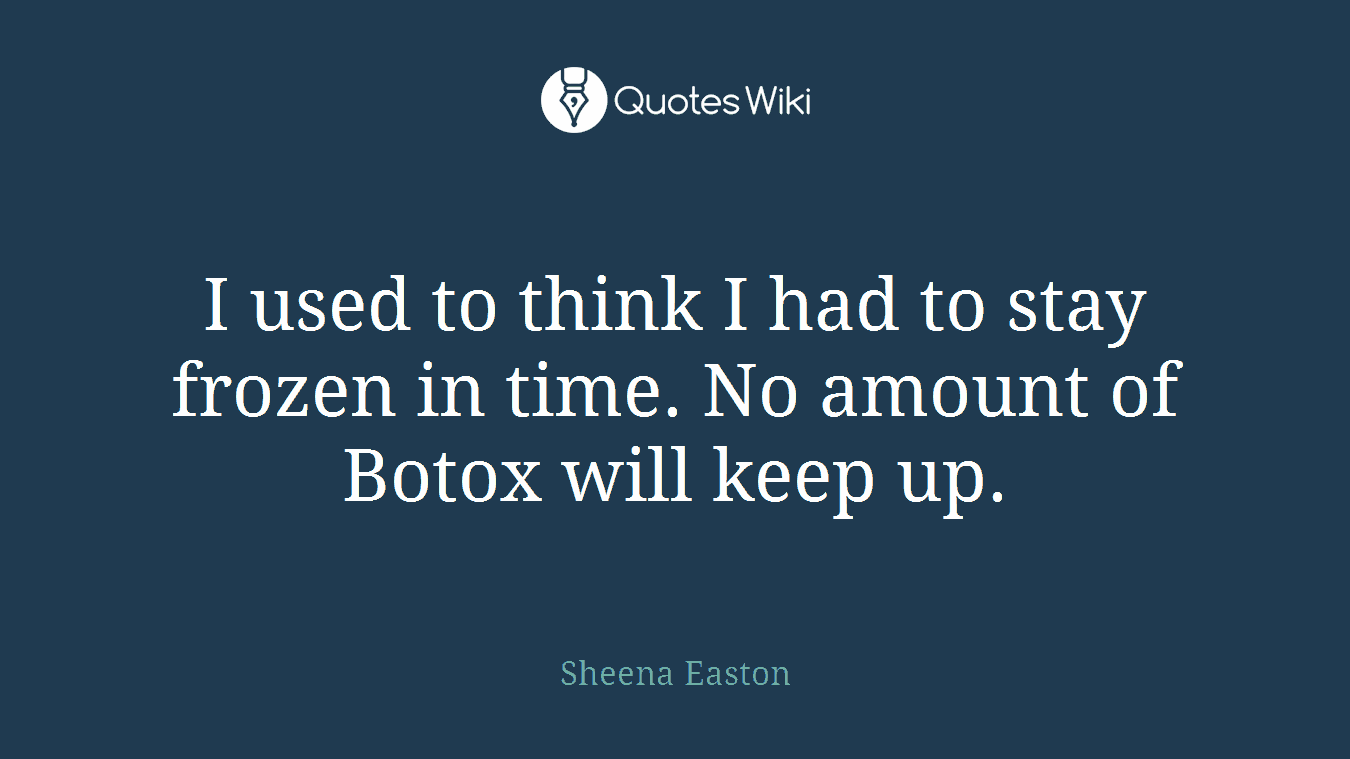 I used to think I had to stay frozen in time. No amount of Botox will keep up.