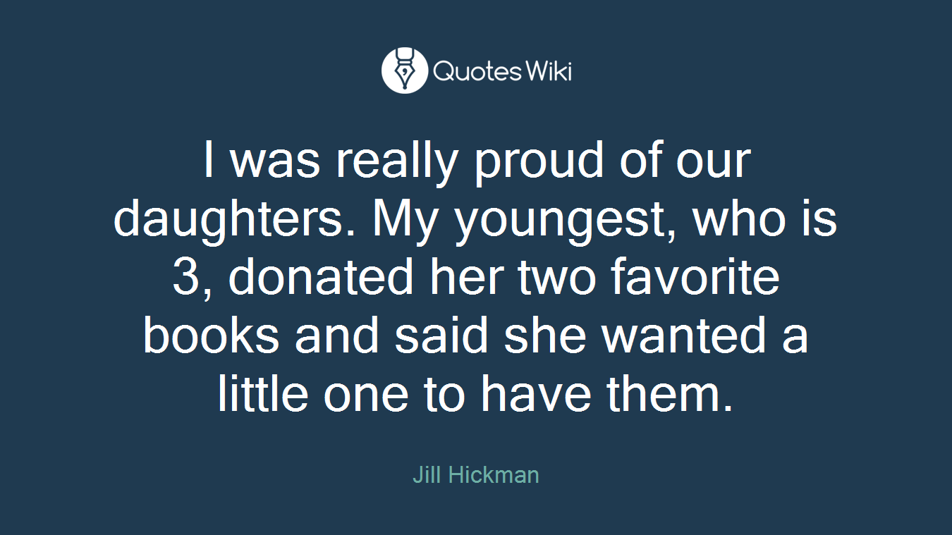 I was really proud of our daughters. My youngest, who is 3, donated her two favorite books and said she wanted a little one to have them.