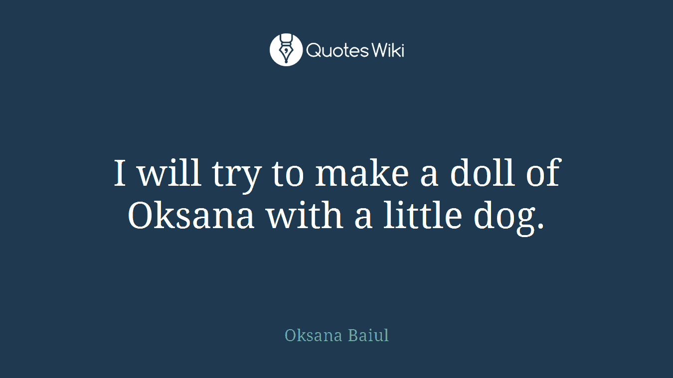 I will try to make a doll of Oksana with a little dog.