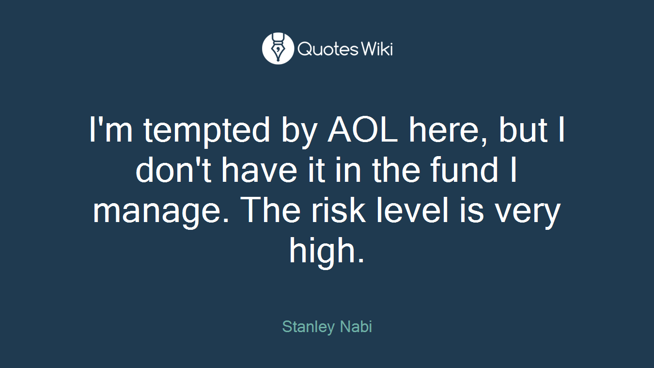 I'm tempted by AOL here, but I don't have it in the fund I manage. The risk level is very high.