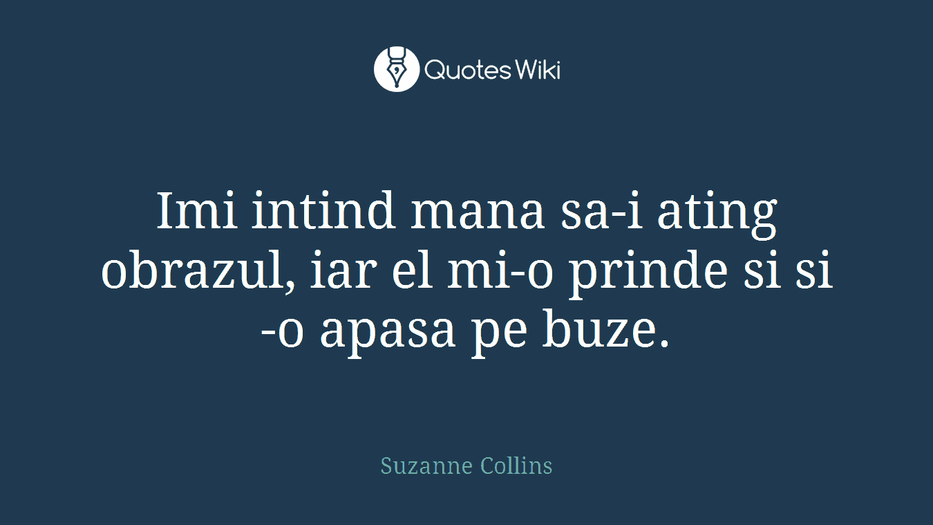 Imi intind mana sa-i ating obrazul, iar el mi-o prinde si si-o apasa pe buze.