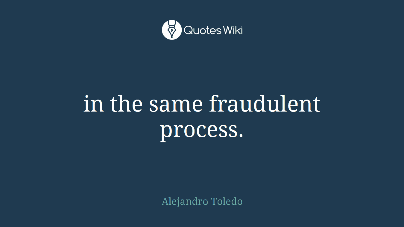 in the same fraudulent process.