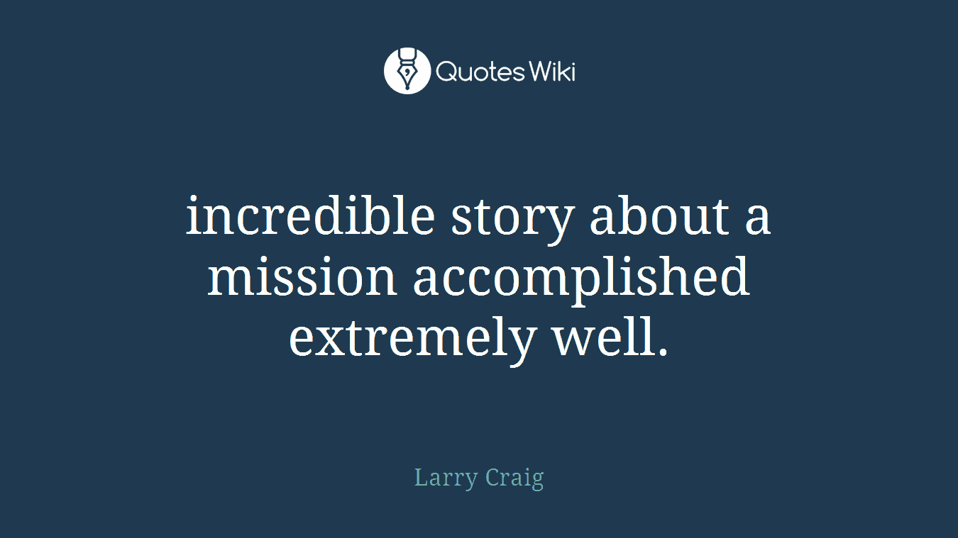 incredible story about a mission accomplished extremely well.
