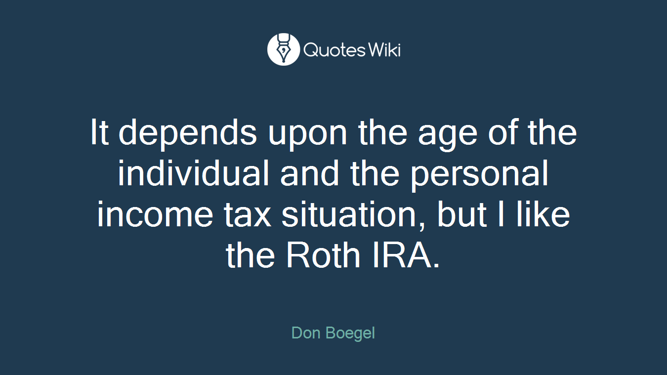 It depends upon the age of the individual and the personal income tax situation, but I like the Roth IRA.