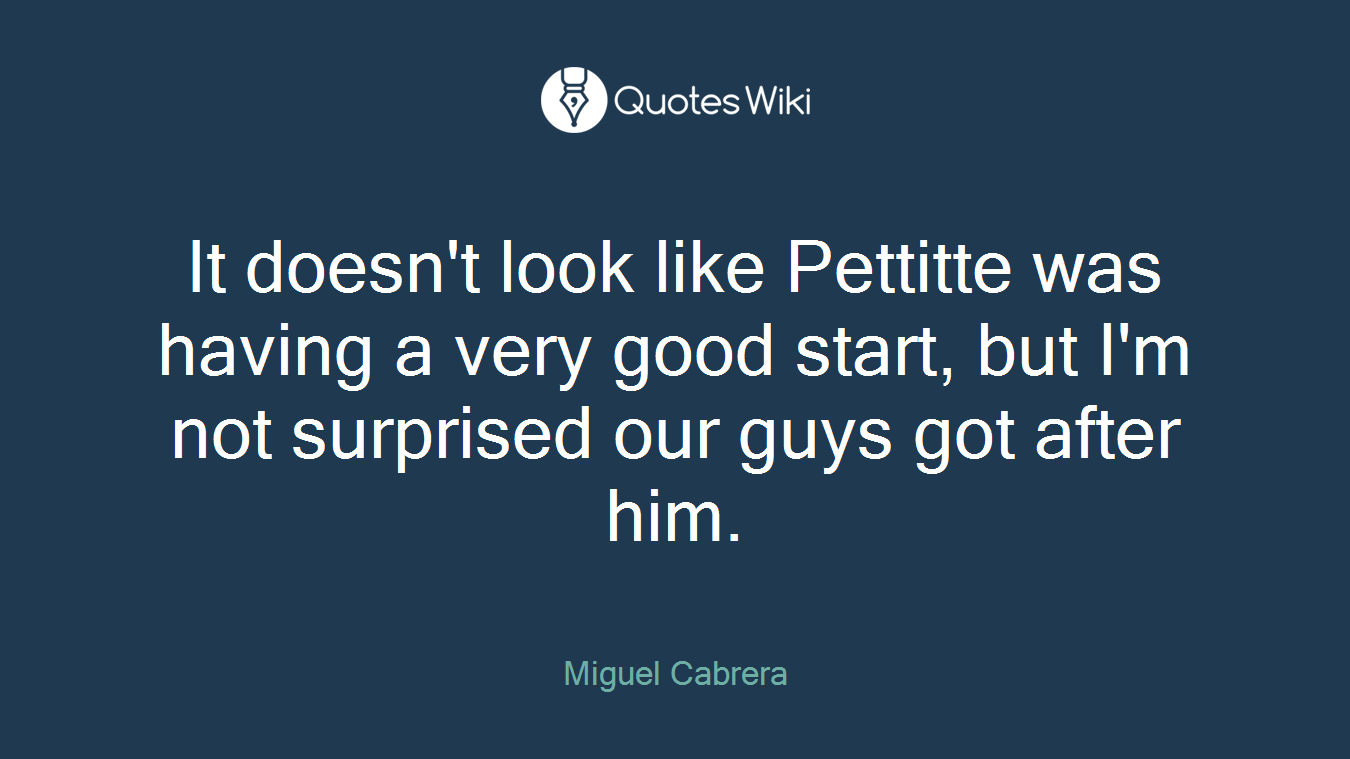 It doesn't look like Pettitte was having a very good start, but I'm not surprised our guys got after him.