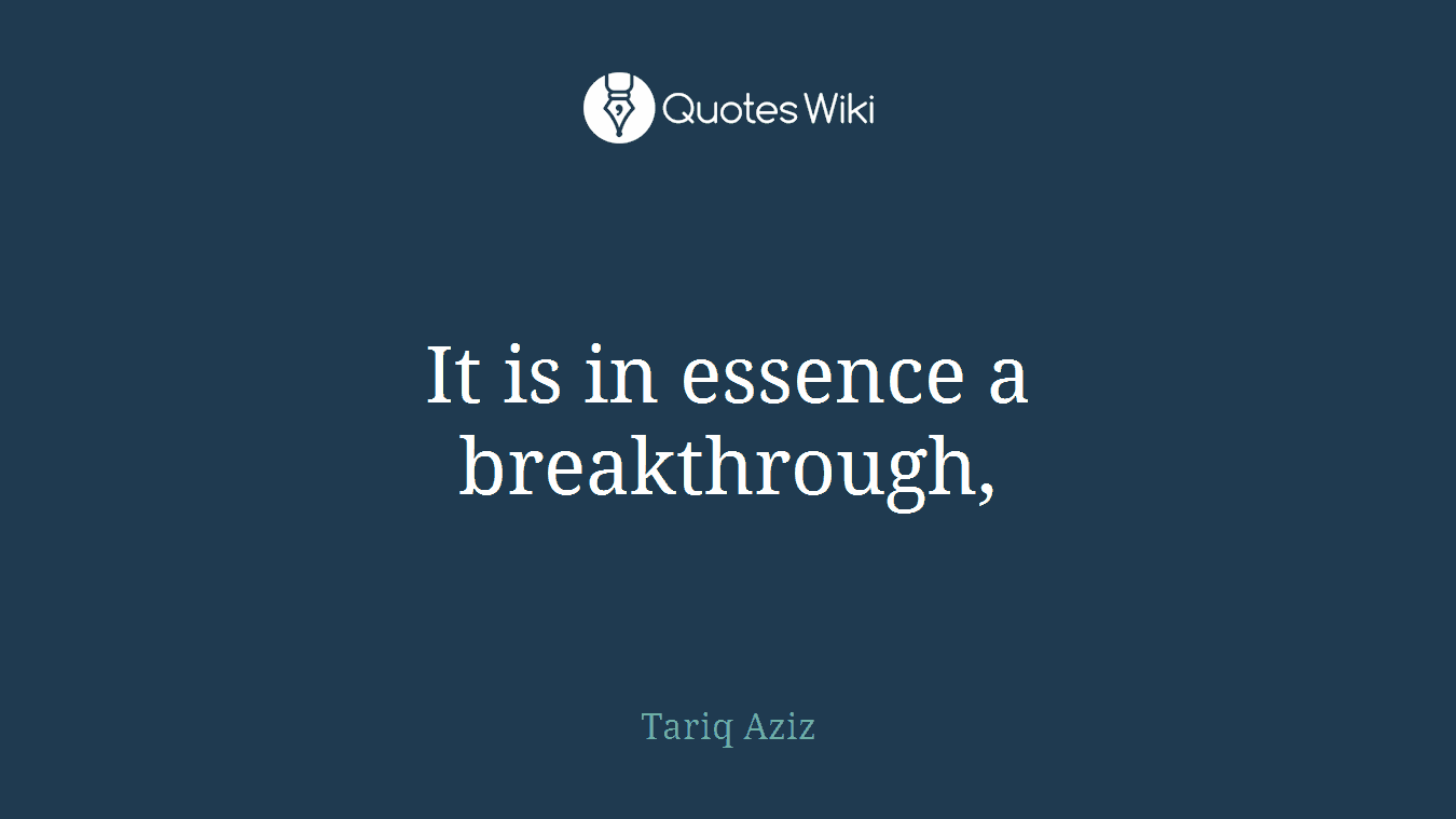 It is in essence a breakthrough,