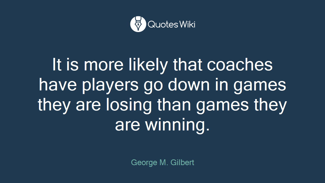It is more likely that coaches have players go down in games they are losing than games they are winning.