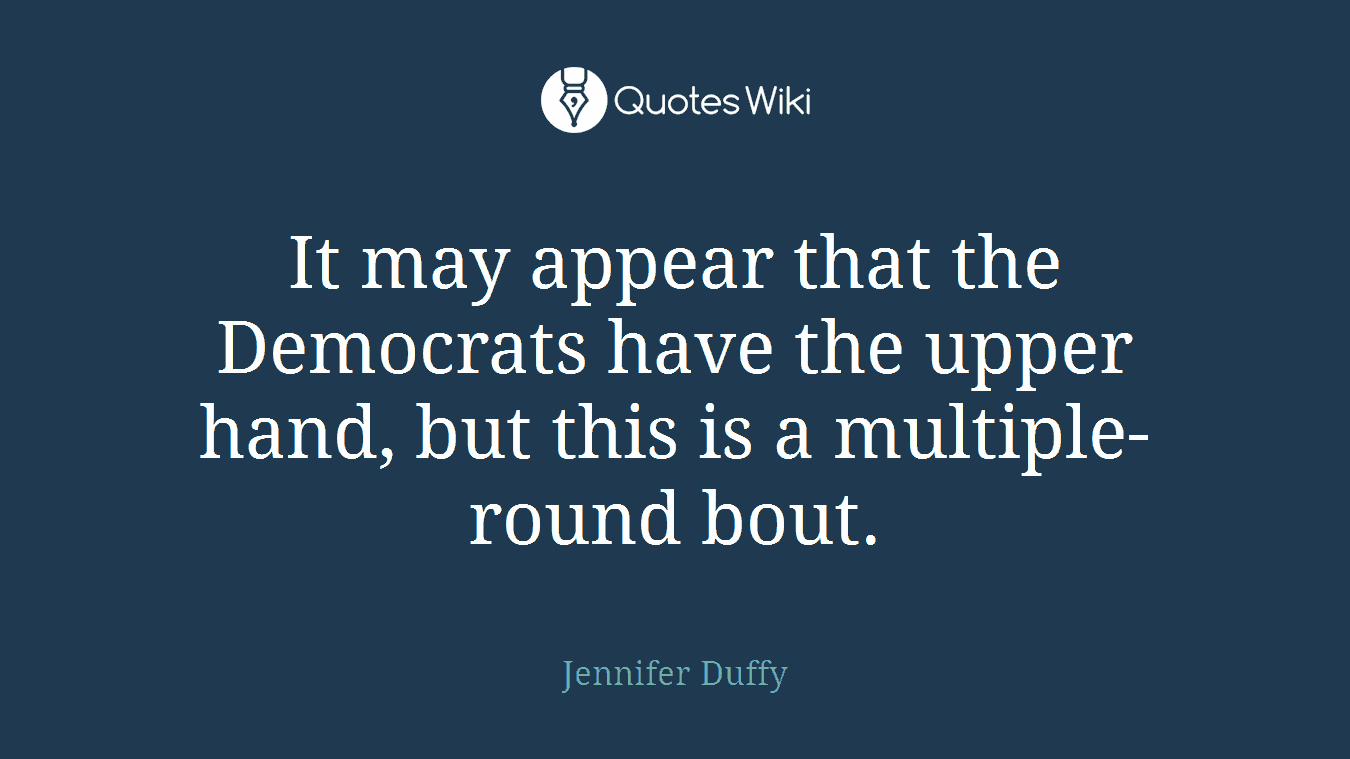 It may appear that the Democrats have the upper hand, but this is a multiple-round bout.