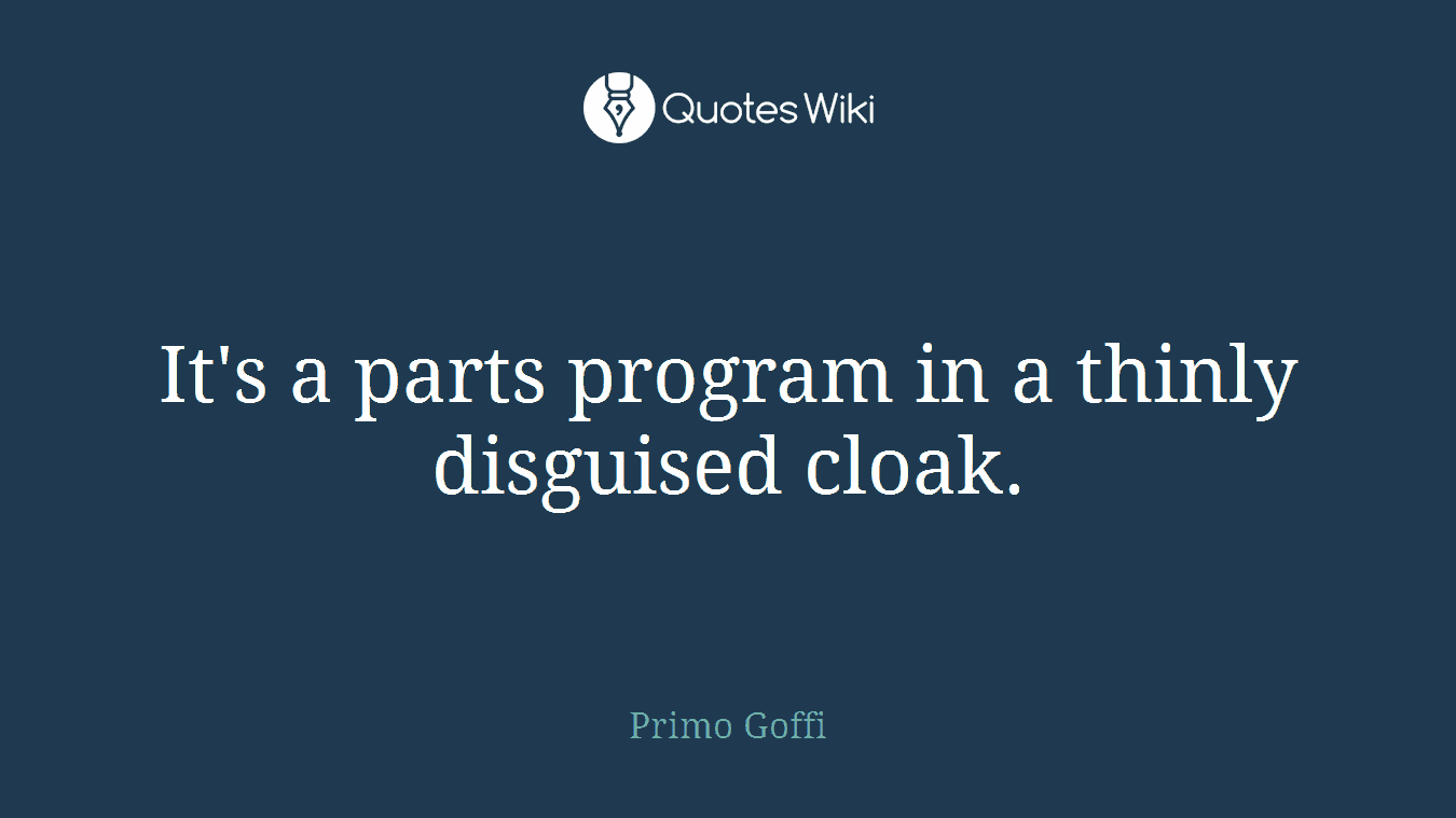 It's a parts program in a thinly disguised cloak.